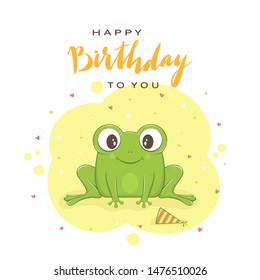 Cute green frog with hearts and stars on yellow background. Lettering Happy Birthday To You. Illustration can be used for cards, children's clothing design and banners.