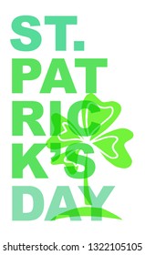 Cute Green St. Patrick's Day Poster, Card Greeting, or Shirt Design with Clover Leaf Icon. Vector Illustration for Graphic Design, Template, Background and more. 