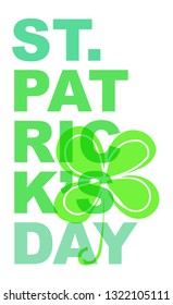 Cute Green St. Patrick's Day Poster, Card Greeting, or Shirt Design with Clover Leaf Icon. Vector Illustration for Graphic Design, Template, Background and more. 