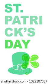 Cute Green St. Patrick's Day Poster, Card Greeting, or Shirt Design with Hat and Clover Leaf Icon. Vector Illustration for Graphic Design, Template, Background and more. 