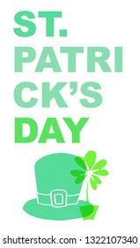 Cute Green St. Patrick's Day Poster, Card Greeting, or Shirt Design with Hat and Clover Leaf Icon. Vector Illustration for Graphic Design, Template, Background and more. 