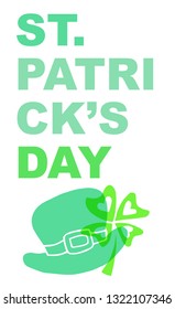 Cute Green St. Patrick's Day Poster, Card Greeting, or Shirt Design with Hat and Clover Leaf Icon. Vector Illustration for Graphic Design, Template, Background and more. 
