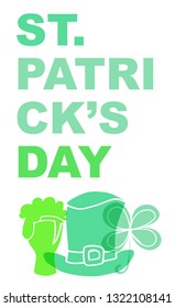 Cute Green St. Patrick's Day Poster, Card Greeting, or Shirt Design with Hat, Beer and Clover Leaf Icon. Vector Illustration for Graphic Design, Template, Background and more. 