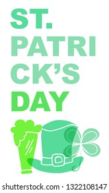 Cute Green St. Patrick's Day Poster, Card Greeting, or Shirt Design with Hat, Beer and Clover Leaf Icon. Vector Illustration for Graphic Design, Template, Background and more. 