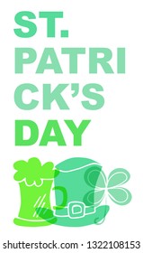 Cute Green St. Patrick's Day Poster, Card Greeting, or Shirt Design with Hat, Beer and Clover Leaf Icon. Vector Illustration for Graphic Design, Template, Background and more. 