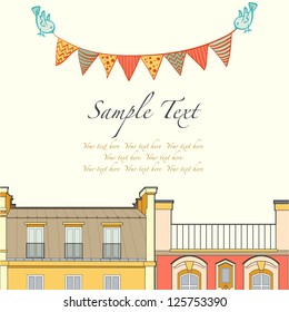 Cute greeting card with cartoon Paris roofs, birds and colorful bunting flags. Vector illustration.