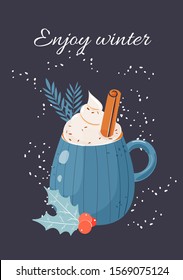 

Cute greeting card with hot beverage, whipped cream,  cinnamon, mistletoe. Vector winter and christmas illustration. Template design