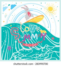 Cute greeting card in vector. Lovely banner with surfing bunny on the background of sea wave and cheerful text. Inspirational poster. Love summer!