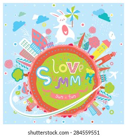 Cute greeting card in vector. Lovely background with bunny, pinwheel, cartoon globe with cities, trees, flowers and cheerful text. Inspirational childish poster or banner. Love summer!