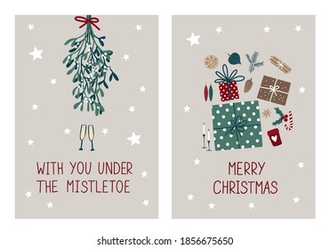 Cute greeting cards or poster for Merry Christmas. Text: With you under the mistletoe. Holiday symbols: mistletoe, candles, gift, candy. Scandinavian style hand drawing.