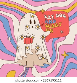 Cute Groovy Hippie Ghost Funny Halloween card template with quote - Say boo and scary on. White sheet spook with floral daisy ornament. Contour vector illustration.