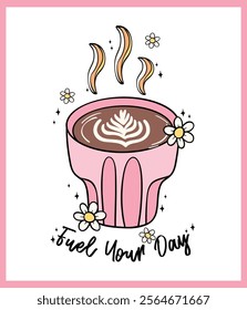 Cute Groovy Retro Coffee Latte Cup with Latter Art Hand Drawn, coffee qoute card