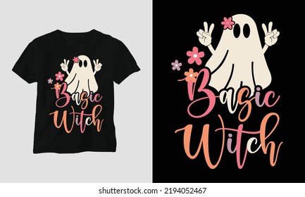 Cute Halloween Typography t-shirt design with flowers. Quotes with Basic Witch, vector Design are fully editable. The best match for a T-Shirt, mag, sticker, wall mat, etc.