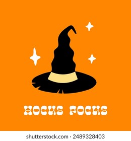 Cute Halloween witchy print. Vector black witch hat and hocus pocus text on orange background. Halloween illustration for greeting banner, postcard, web