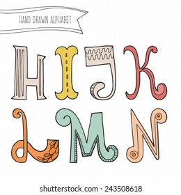 Cute hand drawn alphabet for kids made in vector. Doodle letters H, I, J, K, L, M, N for your design. Isolated characters. Handdrawn font. 