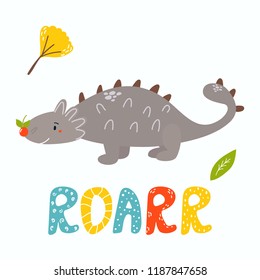 Cute hand drawn ankylosaurus dino. Roarr greeting card. Suitable also for prints