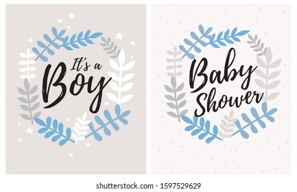 Cute Hand Drawn Baby Shower Vector Illustrations. It's a Boy. Simple Floral Wreath Isolated on a Gray and Off-White Backgrounds. Infantile Style Nursery Art for Baby Boy Party. Frame Made of Twigs.
