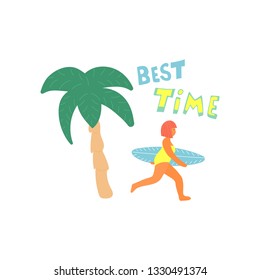 Cute hand drawn background with girl running with a surfboard, palm  and text. Body positive and summer time concept. UBackground with lettering - Best time. Vector illustration in hand drawn style.