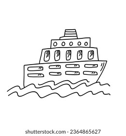 Cute hand drawn black outline doodle ship, cruise liner. Funny sketch sea transport with waves for emblem design, kids books and apps, textile print, logo, tattoo