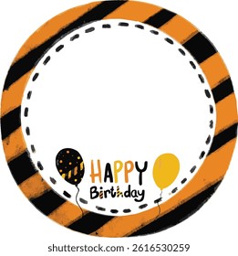 cute hand drawn Blank rounded photo text frame in orange black stripe police line construction work site safety road street circle with happy birthday text balloons party clipart bunting flag vector