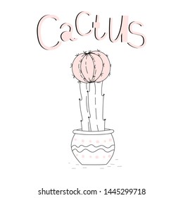 Cute hand drawn cactus with letters on white background. Vector icons in minimalistic sketch style. Funny vector lettering for card, shirt print, label.