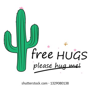 Cute hand drawn cactus print banner with inspirational quote isolated on white.  Free Hugs