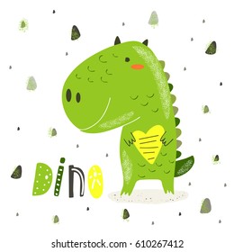 Cute hand drawn card, postcard with green dino with heart, abstract elements, lettering quote dino. Background, cover for children in cartoon style 