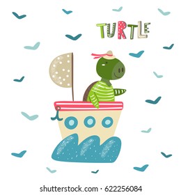 Cute hand drawn card, postcard with green turtle in sailing boat surrounded with seagulls and sea . Background, cover for children in cartoon style with lettering quote turtle