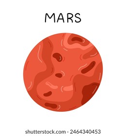 Cute hand drawn cartoon Mars. Planet of Solar System and Galaxy. Childish simple doodle isolated on white. Astronomy celestial body for kids education, outer space infographic, astrology design.