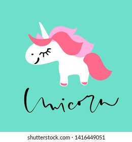 Cute hand drawn cartoon unicorn with calligraphy text. Vector character illustration. Design for child card, t-shirt. Girls, kid magic concept. Isolated on white background