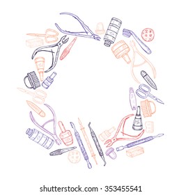 Cute hand drawn circle frame with manicure tools including scissors, nail polish, nail clippers, pushers  and others. Vector