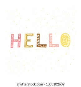 Cute hand drawn colorful lettering hello in scandinavian style isolated on white background.