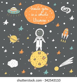 Cute hand drawn cosmic doodle card, brochure with stars, rocket, moon, comet, meteor, galaxy, spaceman, planet saturn and alien ship. Inside you is a whole universe positive, motivating postcard