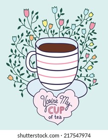Cute hand drawn cup of tea with lettering made in vector