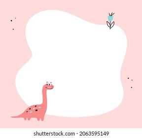 Cute hand drawn dinosaur with frame. Template for text or photo. Suitable for invitations, kindergarten, preschool. Vector illustration.