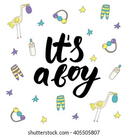 Cute hand drawn doodle baby shower card, cover, background with stork, bottle with milk, stars, sliders, rattle. It is a boy lettering postcard.