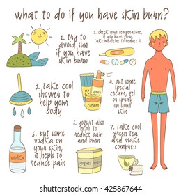 Cute hand drawn doodle infographic about what to do if you have skin burn. Objects collection including sun, palm, island, medicine,shower, cream, gel, spray, alcohol, yogurt, tea, boy.