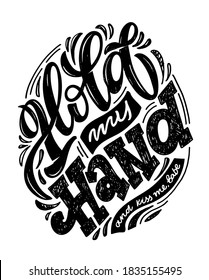 Cute hand drawn doodle lettering motivation inspiration quote. Lettering art for postcard, t-shirt design, banner.