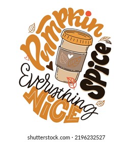 Cute hand drawn doodle lettering postcard about fall autumn. Pumpkin spice latte.