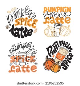 Cute hand drawn doodle lettering postcard about fall autumn. Pumpkin spice latte.