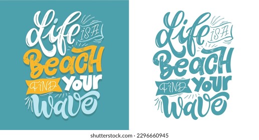Cute hand drawn doodle lettering about summer. Lettering for tee, mug print, postcard.
