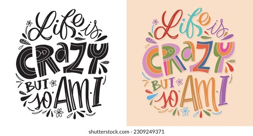 Cute hand drawn doodle lettering art. Lettering postcard, t-shirt design, tee print, mug print.