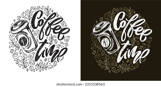 Cute hand drawn doodle lettering about coffee. Lettering for tee, mug print, postcard.