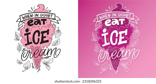 Cita de motivación de folletos dibujados a mano sobre helado. Plantilla de papel para banner, afiche, postal, diseño de camisetas, impresión de tazas, diseño de tee. 