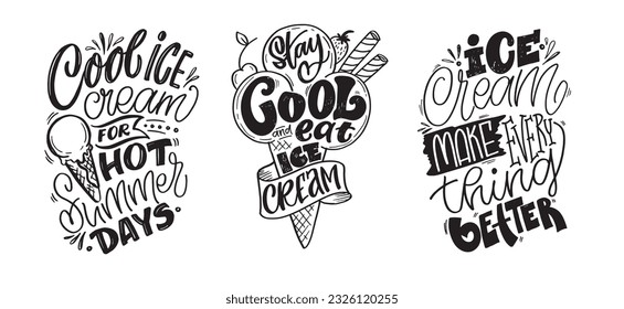 Cute hand drawn doodle lettering postcard about ice cream. T-shirt design, mug print, tee design, lettering art.