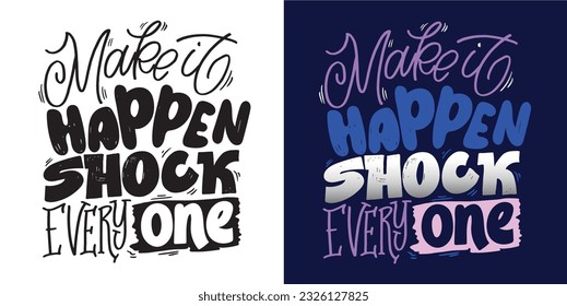 Cute hand drawn doodle lettering . T-shirt design, mug print, tee design, lettering art.
