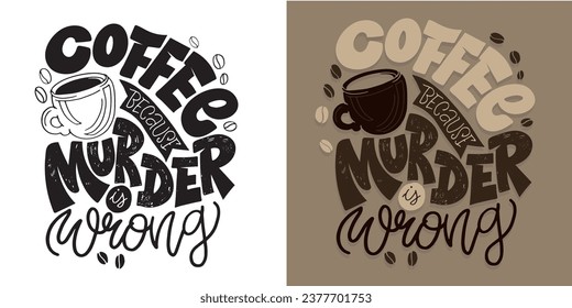 Cute hand drawn doodle lettering postcard. T-shirt design, bag print, mug print.