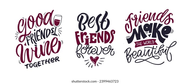 Cute hand drawn doodle lettering poster set about friends. Friendship. T-shirt design, mug print.