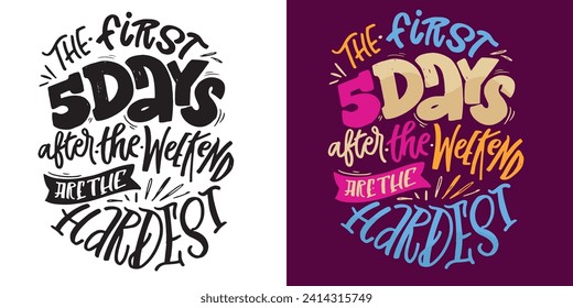 Cute hand drawn doodle lettering postcard. T-shirt design, fashion art letetring. 100% vector file
