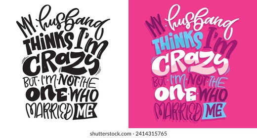 Cute hand drawn doodle lettering postcard. T-shirt design, fashion art letetring. 100% vector file
